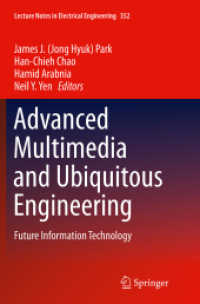 Advanced Multimedia and Ubiquitous Engineering : Future Information Technology (Lecture Notes in Electrical Engineering)