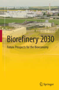 Biorefinery 2030 : Future Prospects for the Bioeconomy
