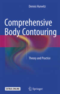 Comprehensive Body Contouring : Theory and Practice