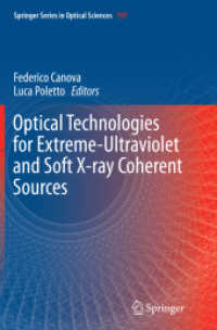 Optical Technologies for Extreme-Ultraviolet and Soft X-ray Coherent Sources (Springer Series in Optical Sciences)