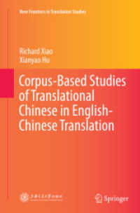 Corpus-Based Studies of Translational Chinese in English-Chinese Translation (New Frontiers in Translation Studies)