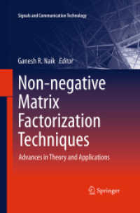 Non-negative Matrix Factorization Techniques : Advances in Theory and Applications (Signals and Communication Technology)