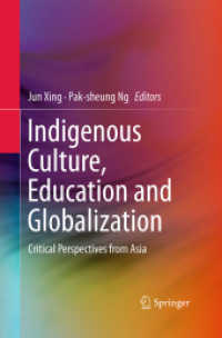 Indigenous Culture, Education and Globalization : Critical Perspectives from Asia