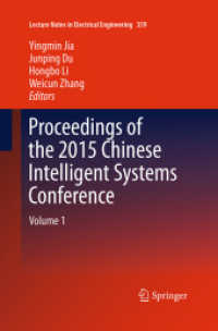 Proceedings of the 2015 Chinese Intelligent Systems Conference : Volume 1 (Lecture Notes in Electrical Engineering)