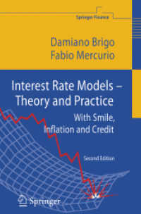 Interest Rate Models - Theory and Practice : With Smile, Inflation and Credit (Springer Finance) （2ND）