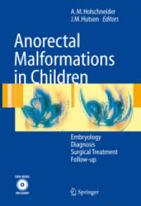 Anorectal Malformations in Children : Embryology, Diagnosis, Surgical Treatment, Follow-up