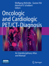 Oncologic and Cardiologic PET/CT-Diagnosis : An Interdisciplinary Atlas and Manual