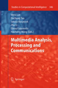 Multimedia Analysis, Processing and Communications (Studies in Computational Intelligence)