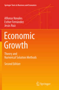 Economic Growth : Theory and Numerical Solution Methods (Springer Texts in Business and Economics) （2ND）