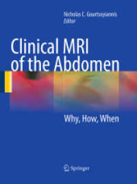 Clinical MRI of the Abdomen : Why,How,When