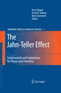 The Jahn-Teller Effect : Fundamentals and Implications for Physics and Chemistry (Springer Series in Chemical Physics)