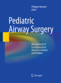 Pediatric Airway Surgery : Management of Laryngotracheal Stenosis in Infants and Children