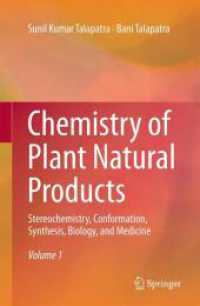 Chemistry of Plant Natural Products, 2 Teile : Stereochemistry, Conformation, Synthesis, Biology, and Medicine （Softcover reprint of the original 1st ed. 2015. 2017. lxiii, 1180 S. L）
