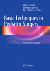 Basic Techniques in Pediatric Surgery : An Operative Manual