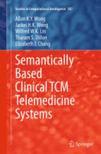 Semantically Based Clinical TCM Telemedicine Systems (Studies in Computational Intelligence)