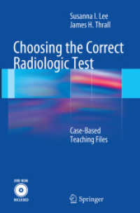 Choosing the Correct Radiologic Test : Case-Based Teaching Files