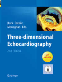 Three-dimensional Echocardiography （2. Aufl. 2017. xi, 307 S. XI, 307 p. 279 mm）