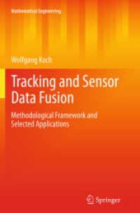 Tracking and Sensor Data Fusion : Methodological Framework and Selected Applications (Mathematical Engineering)