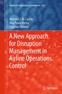 A New Approach for Disruption Management in Airline Operations Control (Studies in Computational Intelligence)