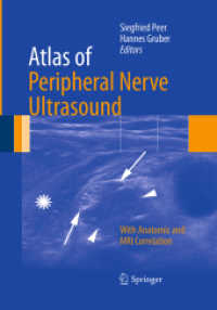 Atlas of Peripheral Nerve Ultrasound : With Anatomic and MRI Correlation