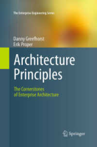 Architecture Principles : The Cornerstones of Enterprise Architecture (The Enterprise Engineering Series)