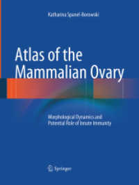 Atlas of the Mammalian Ovary : Morphological Dynamics and Potential Role of Innate Immunity
