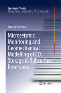 Microseismic Monitoring and Geomechanical Modelling of CO2 Storage in Subsurface Reservoirs (Springer Theses)