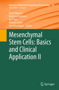 Mesenchymal Stem Cells - Basics and Clinical Application II (Advances in Biochemical Engineering/biotechnology)