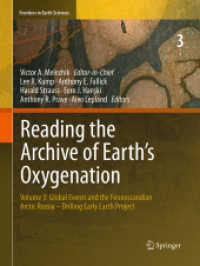 Reading the Archive of Earth's Oxygenation : Volume 3: Global Events and the Fennoscandian Arctic Russia - Drilling Early Earth Project (Frontiers in Earth Sciences)