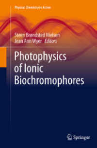 Photophysics of Ionic Biochromophores (Physical Chemistry in Action)