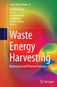 Waste Energy Harvesting : Mechanical and Thermal Energies (Lecture Notes in Energy)