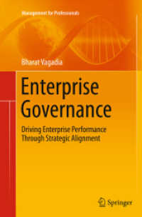 Enterprise Governance : Driving Enterprise Performance through Strategic Alignment (Management for Professionals)