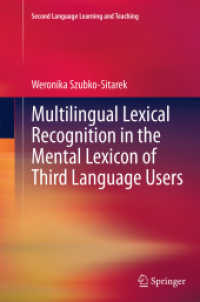 Multilingual Lexical Recognition in the Mental Lexicon of Third Language Users (Second Language Learning and Teaching)