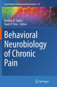 Behavioral Neurobiology of Chronic Pain (Current Topics in Behavioral Neurosciences)