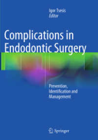 Complications in Endodontic Surgery : Prevention, Identification and Management
