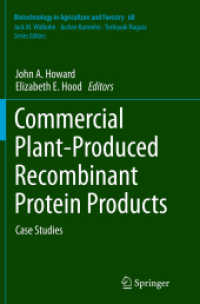 Commercial Plant-Produced Recombinant Protein Products : Case Studies (Biotechnology in Agriculture and Forestry)