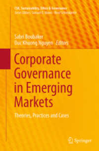Corporate Governance in Emerging Markets : Theories, Practices and Cases (Csr, Sustainability, Ethics & Governance)