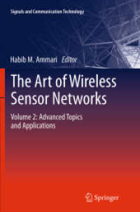 The Art of Wireless Sensor Networks : Volume 2: Advanced Topics and Applications (Signals and Communication Technology)
