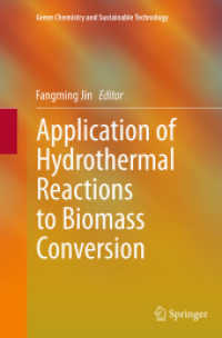 Application of Hydrothermal Reactions to Biomass Conversion (Green Chemistry and Sustainable Technology)