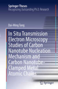 In Situ Transmission Electron Microscopy Studies of Carbon Nanotube Nucleation Mechanism and Carbon Nanotube-Clamped Metal Atomic Chains (Springer Theses)