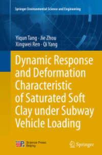Dynamic Response and Deformation Characteristic of Saturated Soft Clay under Subway Vehicle Loading (Springer Environmental Science and Engineering)