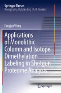 Applications of Monolithic Column and Isotope Dimethylation Labeling in Shotgun Proteome Analysis (Springer Theses)