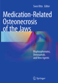 Medication-Related Osteonecrosis of the Jaws : Bisphosphonates, Denosumab, and New Agents