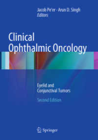 Clinical Ophthalmic Oncology : Eyelid and Conjunctival Tumors （2ND）