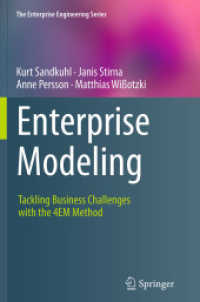 Enterprise Modeling : Tackling Business Challenges with the 4EM Method (The Enterprise Engineering Series)