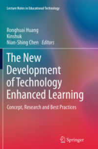 The New Development of Technology Enhanced Learning : Concept, Research and Best Practices (Lecture Notes in Educational Technology)