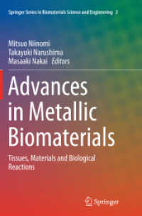 Advances in Metallic Biomaterials : Tissues, Materials and Biological Reactions (Springer Series in Biomaterials Science and Engineering)
