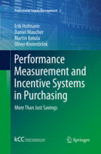 Performance Measurement and Incentive Systems in Purchasing : More than Just Savings (Professional Supply Management)