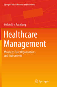 Healthcare Management : Managed Care Organisations and Instruments (Springer Texts in Business and Economics)