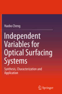 Independent Variables for Optical Surfacing Systems : Synthesis, Characterization and Application